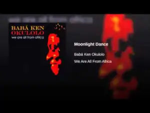 Babá Ken Okulolo - Moonlight Dance